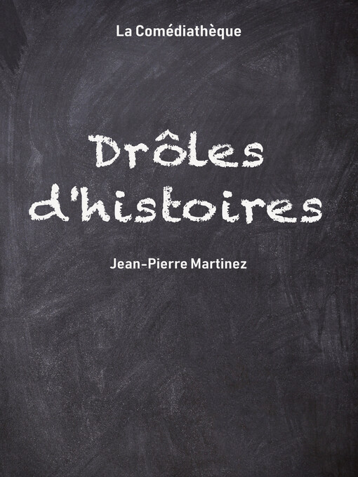 Title details for Drôles d'histoires by Jean-Pierre Martinez - Wait list